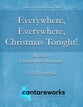Everywhere, Everywhere, Christmas Tonight! SATB choral sheet music cover